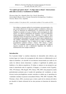 “Te explicó qué quiere decir”, “te digo cómo se llama”. Interacciones