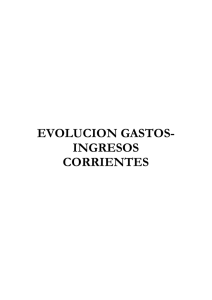 EVOLUCION GASTOS- INGRESOS CORRIENTES