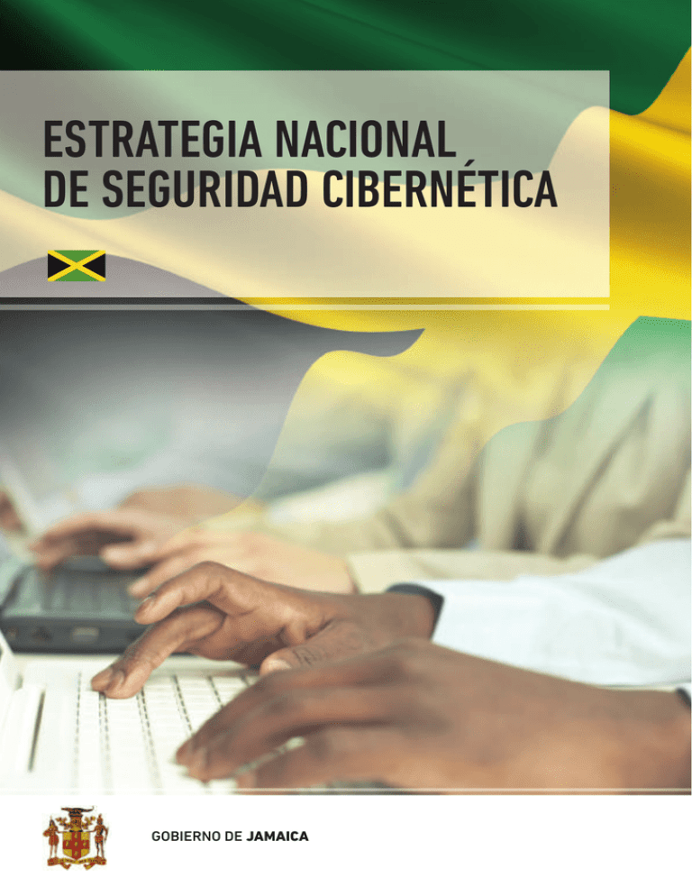 ESTRATEGIA NACIONAL DE SEGURIDAD CIBERNÉTICA