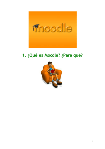 1. ¿Qué es Moodle? ¿Para qué?