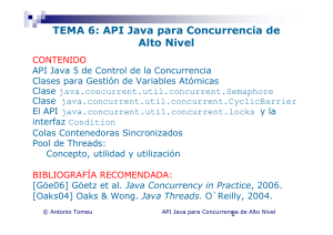 TEMA 6: API Java para Concurrencia de Alto Nivel
