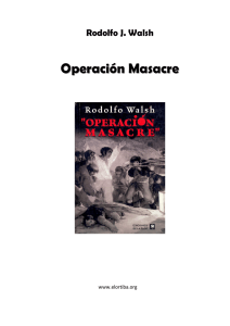 Walsh, Rodolfo, Operación Masacre