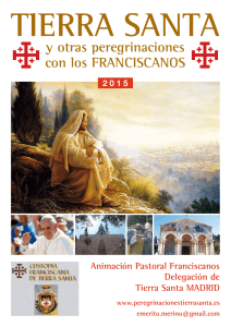 y otras peregrinaciones con los FRANCISCANOS