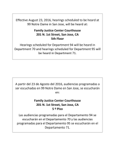 Effective August 23, 2016, hearings scheduled to be heard at 99