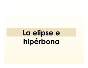 ELIPSE E HIPERBOLA ok