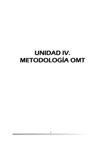 unidad iv. metodología omt