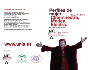 www.unia.es Perfiles de mujer. Clitemnestra, Medea, Electra.