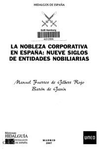 la nobleza corporativa en españa: nueve siglos de entidades