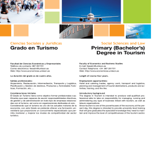 Grado en Turismo Primary (Bachelor`s) Degree in Tourism