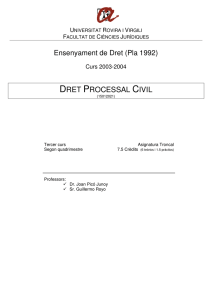 dret processal civil - Facultat de Ciències Jurídiques