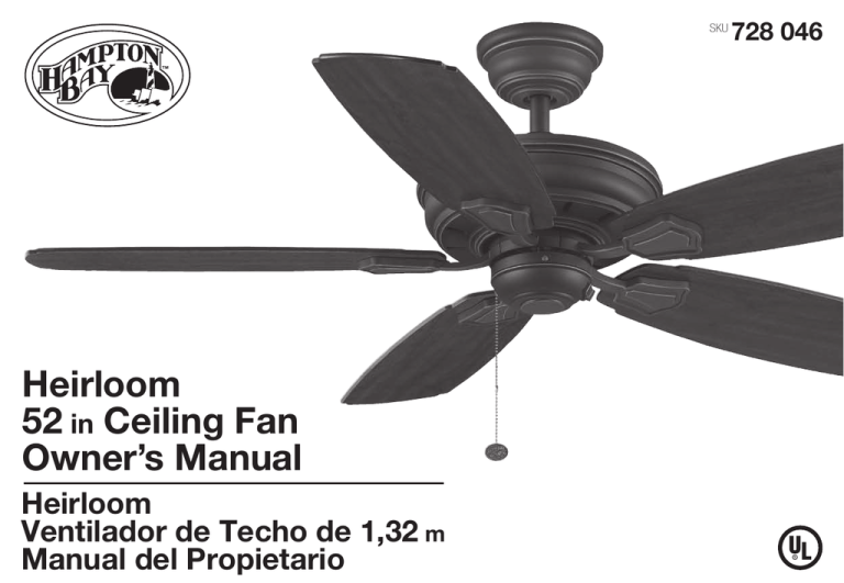 Heirloom 52 in Ceiling Fan Owner`s Manual