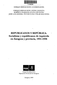 REPUBLICANOS Y REPÚBLICA. Socialistas y republicanos