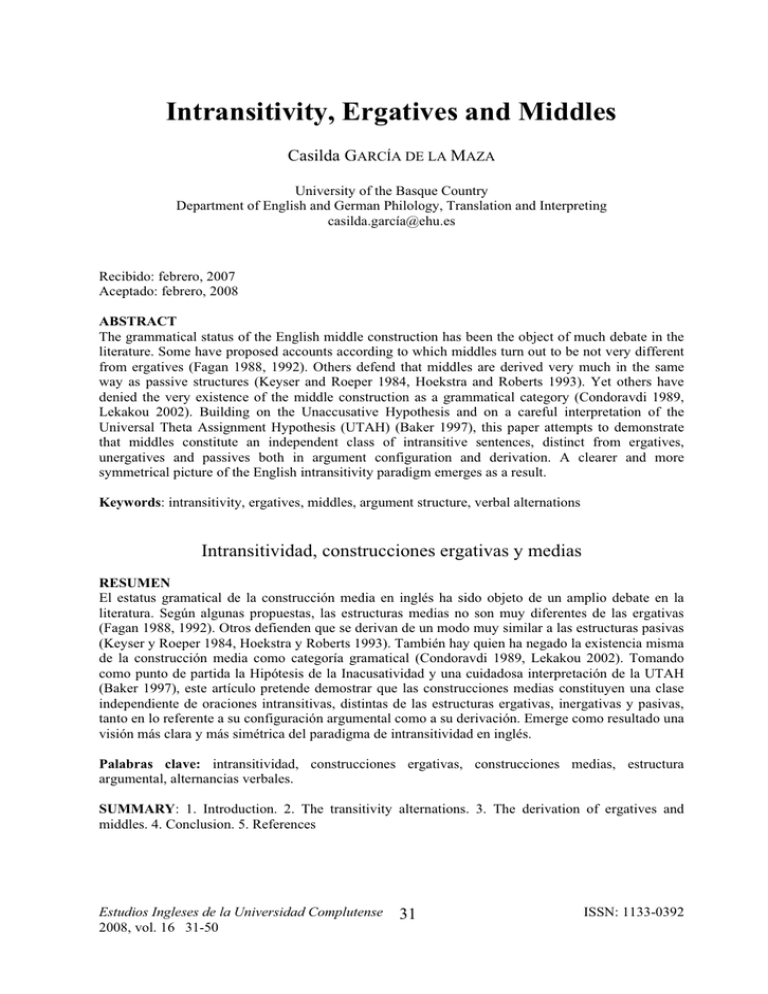Intransitivity, Ergatives and Middles