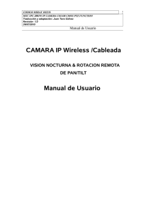 CAMARA IP Wireless /Cableada Manual de Usuario