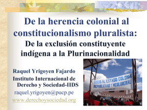 De la herencia colonial al constitucionalismo pluralista: