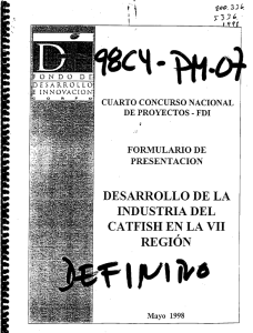 DESARROLLO DE LA INDUSTRIA DEL CATFISH EN LA VII REGION