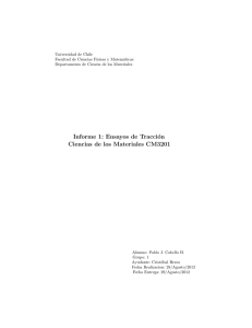 Informe 1: Ensayos de Tracción Ciencias de los Materiales CM3201