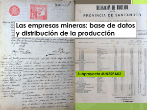 Las empresas mineras: base de datos y distribución de la producción