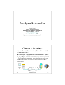 Paradigma cliente-servidor Clientes y Servidores