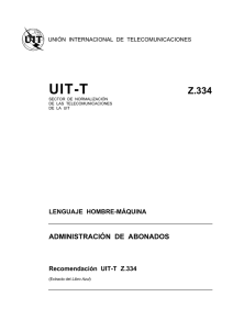 UIT-T Rec. Z.334 (11/88) Administración de abonados