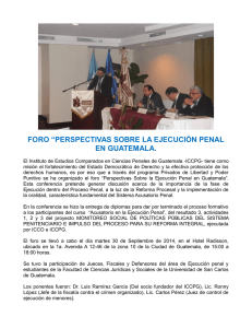 foro “perspectivas sobre la ejecución penal en guatemala.