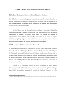 Capítulo 2. Análisis de dos alternativas de inversión en México. 2.1