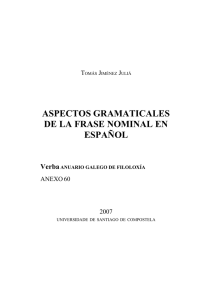 ASPECTOS GRAMATICALES DE LA FRASE NOMINAL EN ESPAÑOL