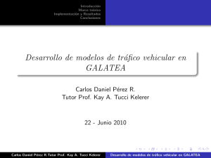 Desarrollo de modelos de tráfico vehicular en GALATEA