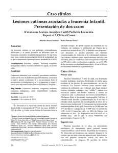 Caso clínico Lesiones cutáneas asociadas a leucemia Infantil