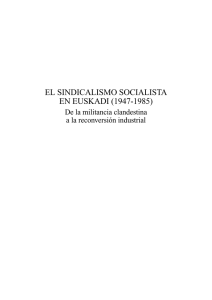 el sindicalismo socialista en euskadi (1947-1985)