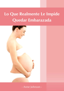 Una guía sobre lo que realmente le impide quedar embarazada