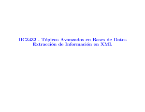 IIC3432 - Tópicos Avanzados en Bases de Datos Extracción de
