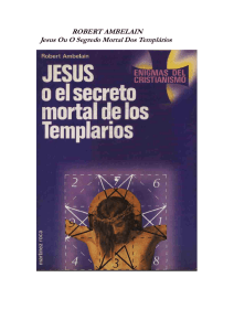 Jesus ou O Segredo Mortal Dos Templários