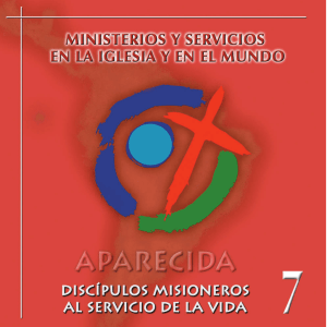 07 Ministerios y servicios en la Iglesia y en el mundo.indd
