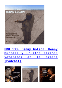 HDO 133. Benny Golson, Kenny Burrell y Houston Person