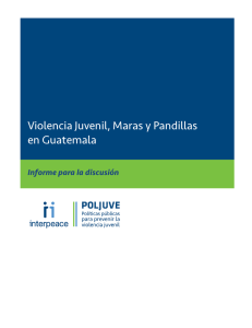 Violencia Juvenil, Maras y Pandillas en Guatemala