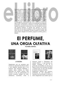 el perfume: una orgía olfativa