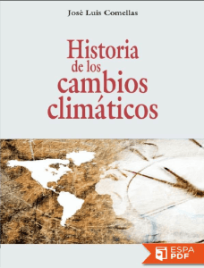 Historia de los cambios climati - Jose Luis Comellas