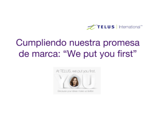 Cumpliendo nuestra promesa de marca: “We put you first”