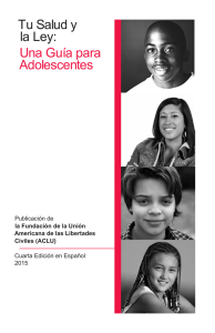 Tu Salud y la Ley: Una Guía para Adolescentes - 2015