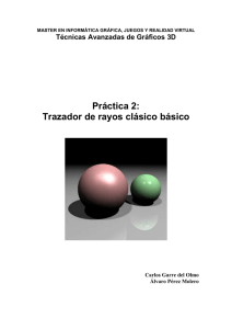 Práctica 2: Trazador de rayos clásico básico