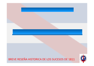 BREVE RESEÑA HISTORICA DE LOS SUCESOS DE 1811