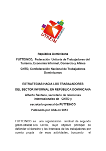 República Dominicana FUTTEINCO, Federación Unitaria de