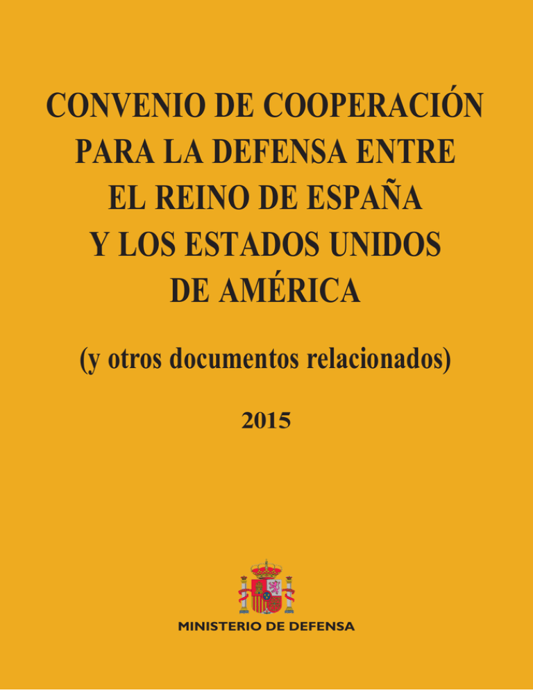 Convenio de cooperación para la defensa entre el Reino de España