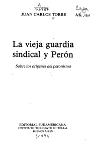 La vieja guardia sindical y Perón