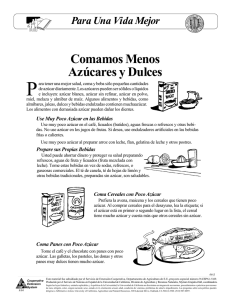 Comamos Menos Azúcares y Dulces - UC Agriculture and Natural