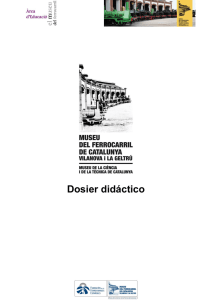 Dosier didáctico - Museu del Ferrocarril de Catalunya