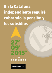 En la Cataluña independiente seguiré cobrando la pensión y los