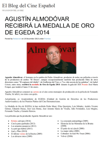 agustín almodóvar recibirá la medalla de oro de egeda 2014