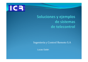 Nuevos Sistemas de Telecontrol. Lucas Galán. INGENIERIA Y